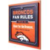 YouTheFan Officially-licensed NFL Fan Rules Wall Art, multiple layers, humorous team artwork sports fan motto, showcases funny rules, indoor decor(Denver Broncos)